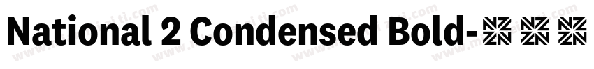 National 2 Condensed Bold字体转换